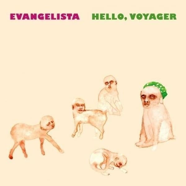 Evangelista - Hello, Voyager (LP)