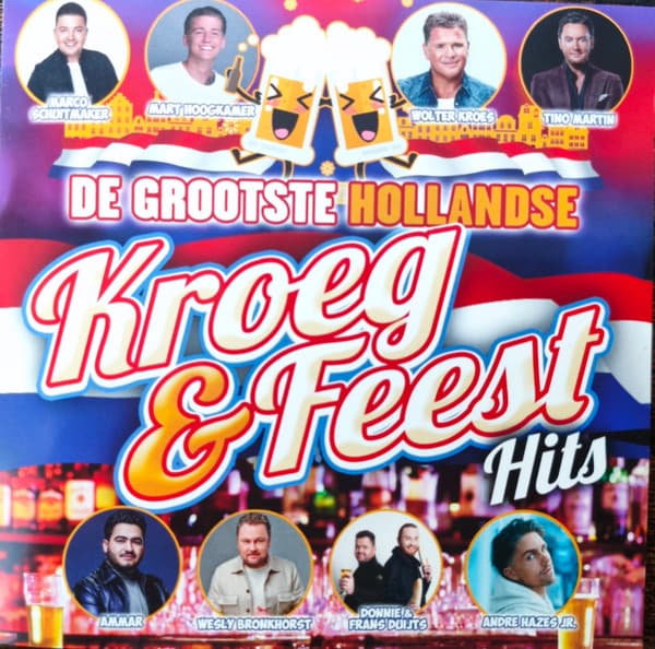 De Grootste Hollandse Kroeg & Feest Hits