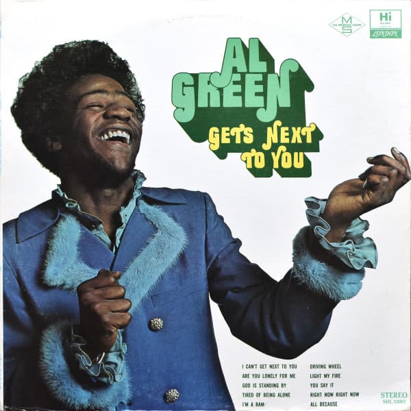 Al Green Gets Next To You